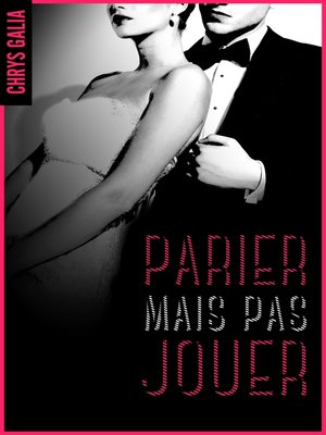 cover image of Parier mais pas jouer 1